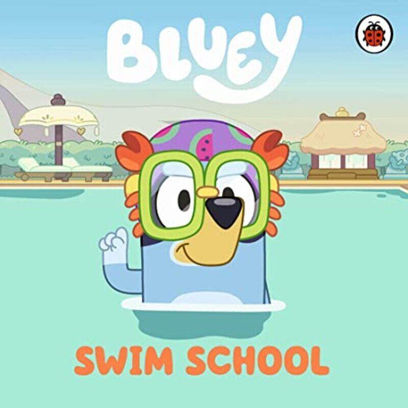 

Bluey Swim School by Bluey Paperback