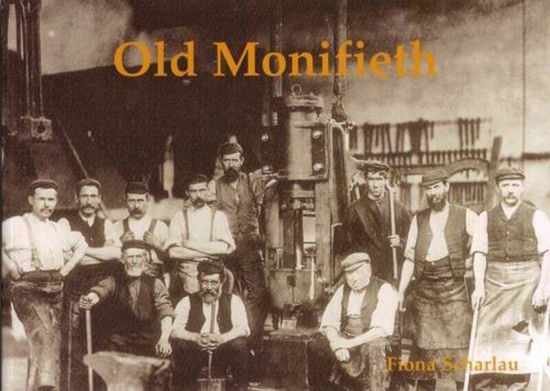 

Old Monifieth by Fiona Scharlau-Paperback