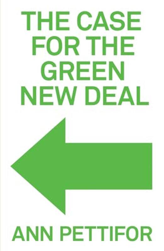 

The Case for the Green New Deal by Ann Pettifor-Paperback