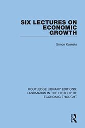 Six Lectures on Economic Growth by Simon Kuznets-Paperback