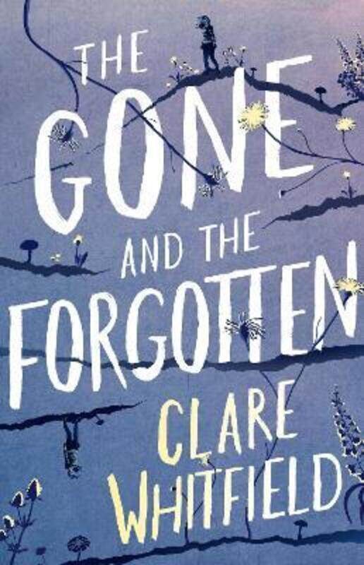 

The Gone and the Forgotten.paperback,By :Whitfield, Clare