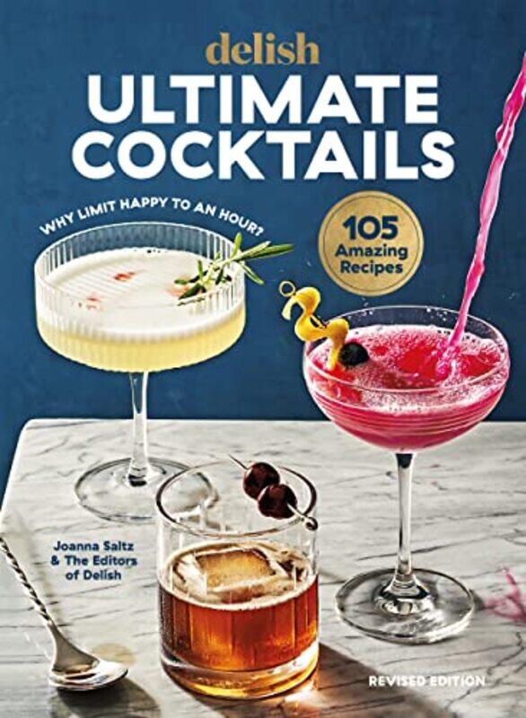 

Delish Ultimate Cocktails,Hardcover,by:Joanna Saltz