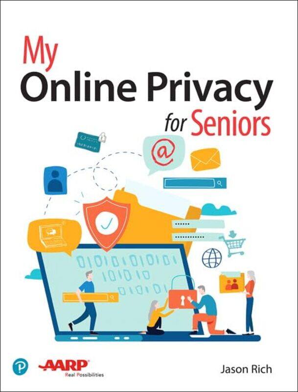 

My Online Privacy for Seniors by Roger C Sanders-Paperback