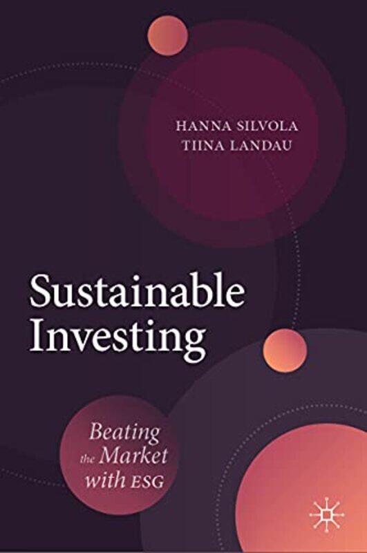 

Sustainable Investing by Anisa Karolia-Hardcover