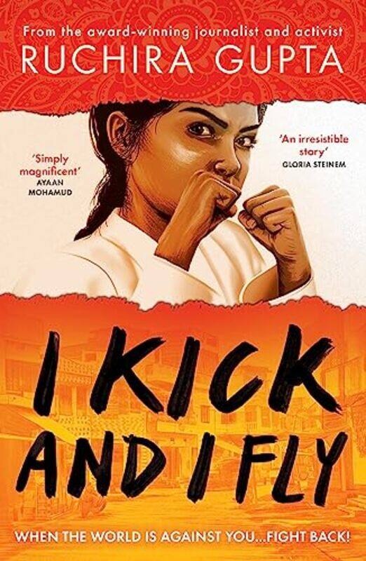 

I Kick and I Fly by Ruchira Gupta-Paperback