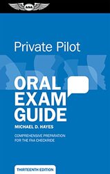 Private Pilot Oral Exam Guide Comprehensive Preparation For The Faa Checkride By Hayes, Michael D Paperback
