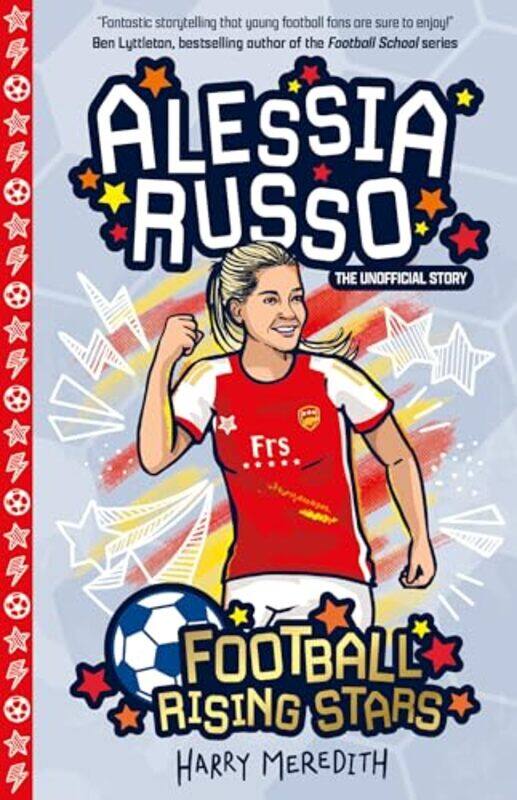 

Football Rising Stars: Alessia Russo by Harry Meredith -Paperback