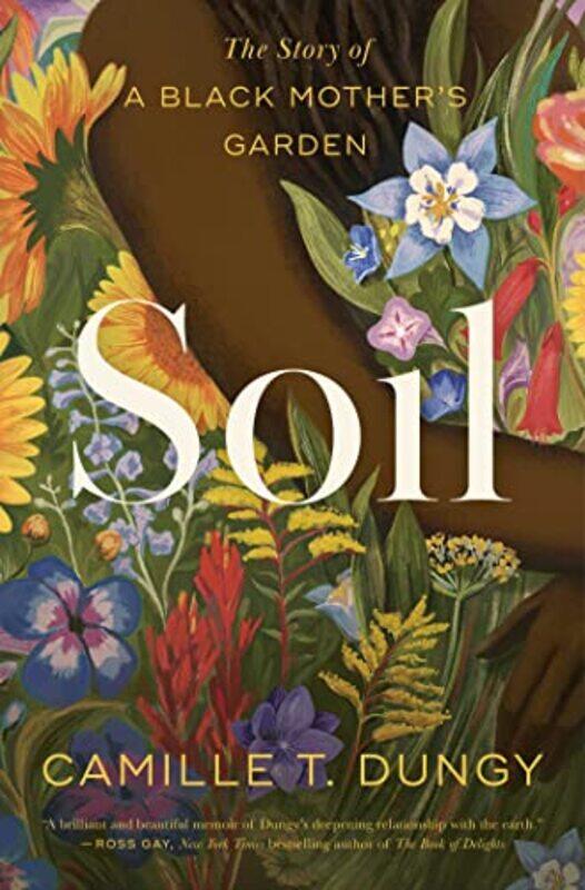 

Soil by Camille T Dungy-Hardcover