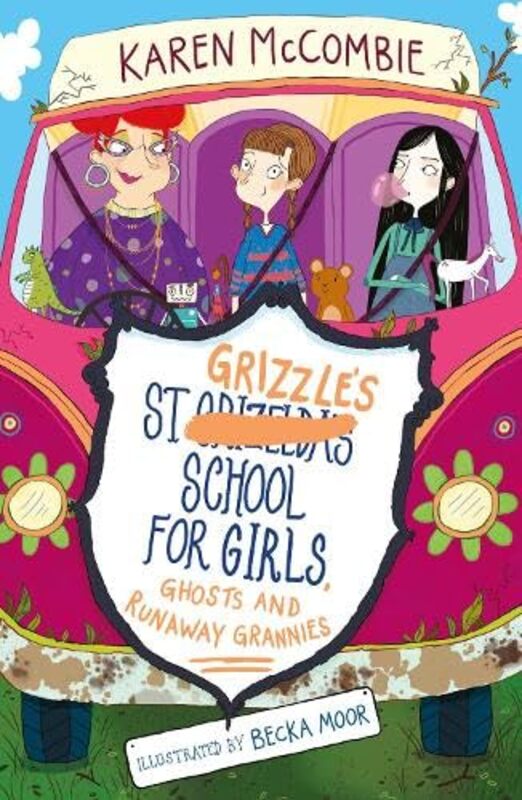 

St Grizzles School for Girls, Ghosts and Runaway Grannies , Paperback by McCombie, Karen - Moor, Becka
