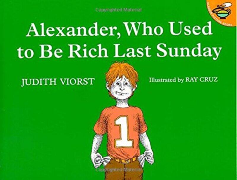 

Alexander, Who Used To Be Rich Last Sunday By Viorst, Judith Paperback