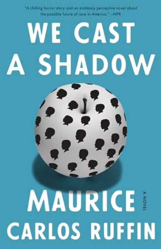 

We Cast a Shadow by Maurice Carlos Ruffin-Paperback