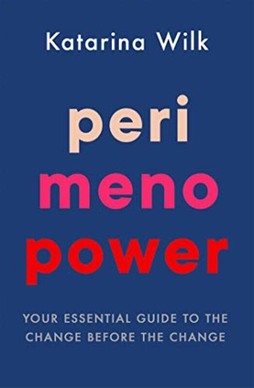 

Perimenopower by Katarina Wilk-Paperback