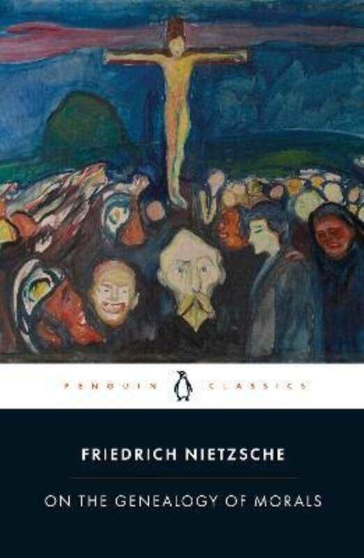 

On the Genealogy of Morals (Penguin Classics).paperback,By :Friedrich Nietzsche