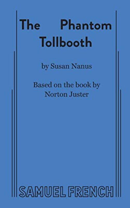 

The Phantom Tollbooth by Susan Nanus-Paperback