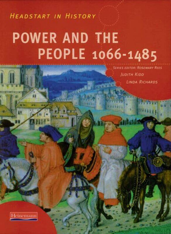 

Headstart In History Power and People 10661485 by Rosemary ReesJudith KiddLinda Richards-Paperback