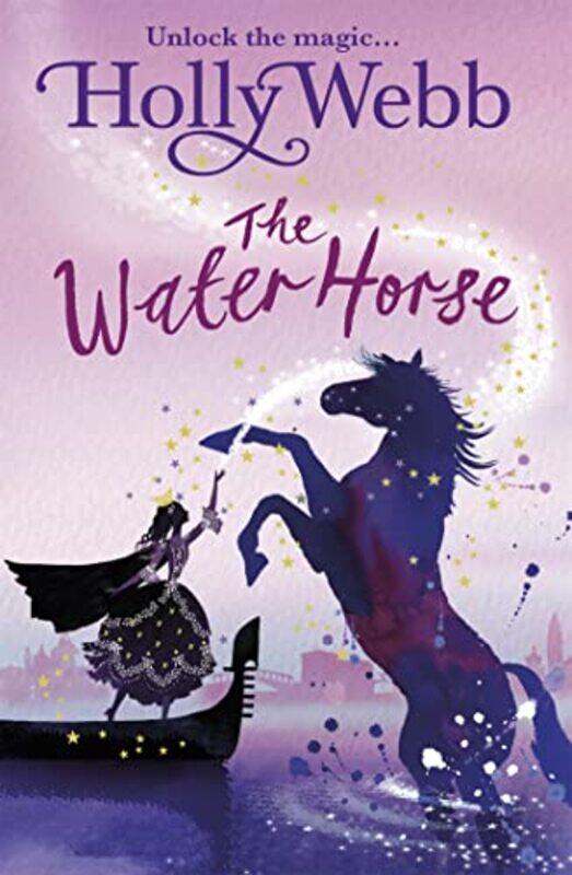 

A Magical Venice story The Water Horse by Holly Webb-Paperback