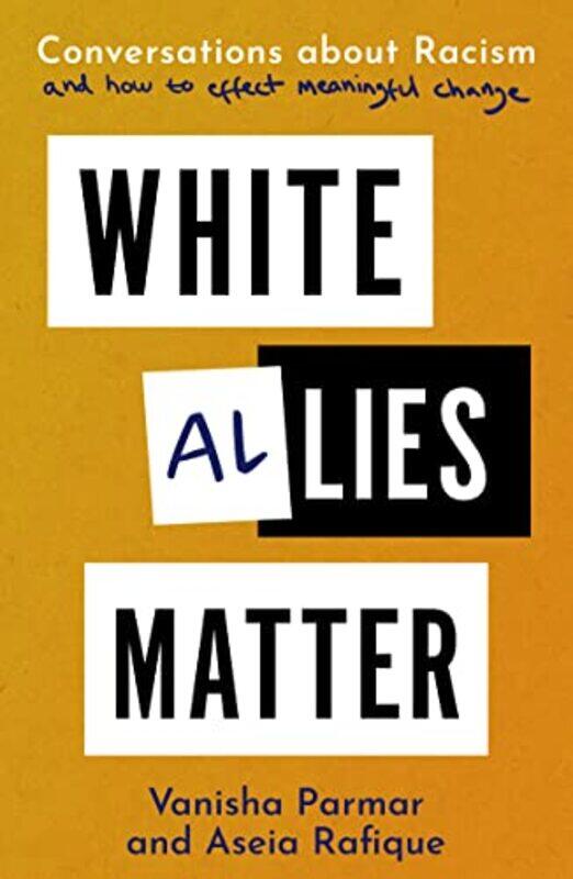 

White Allies Matter by Vanisha ParmarAseia Rafique-Paperback
