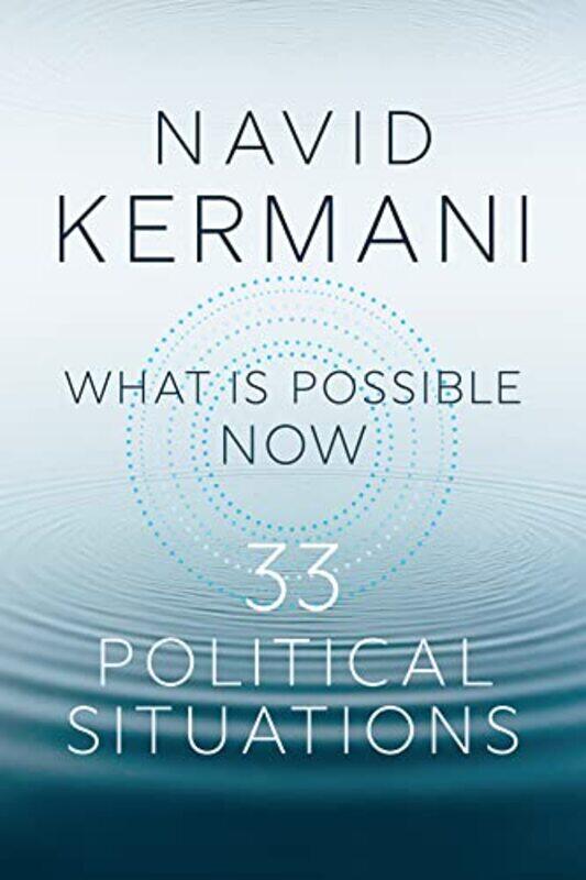 

What is Possible Now by Navid KermaniTony Crawford-Paperback