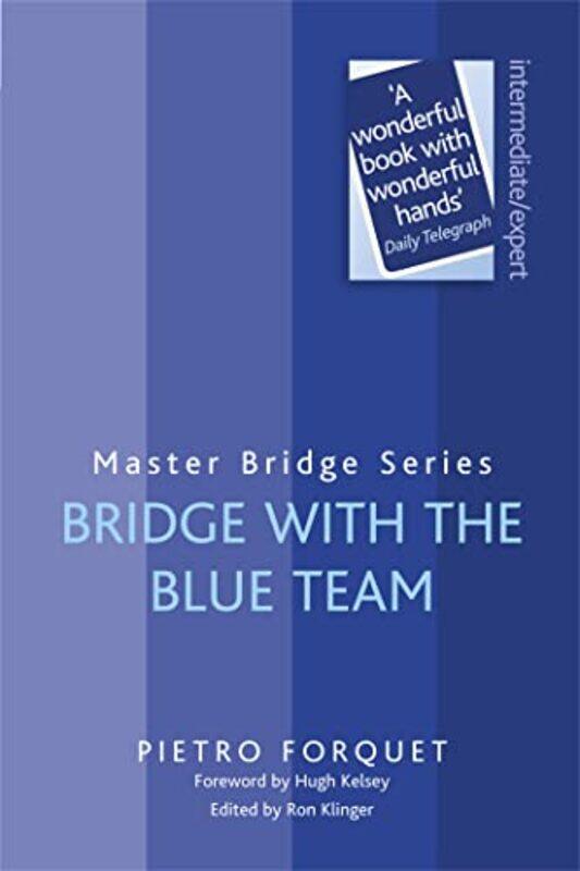 

Bridge With The Blue Team by Pietro ForquetRon Klinger-Paperback