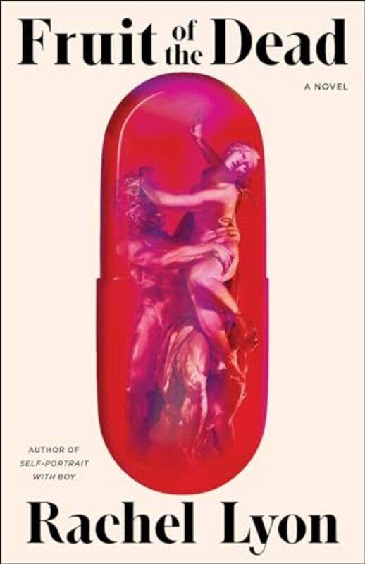 

Fruit of the Dead by Rachel Lyon-Hardcover