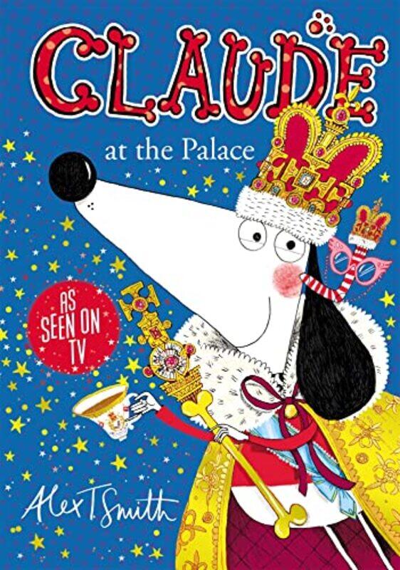 

Claude at the Palace by Alex T Smith-Paperback