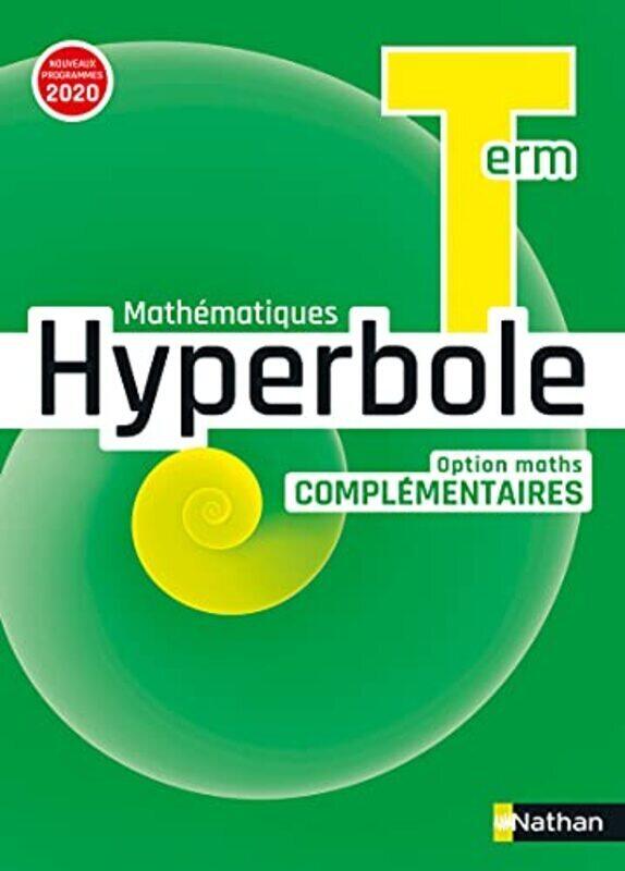 

Hyperbole Term - Option Maths Complementaires - Manuel 2020 By Aubry/Bachimont Paperback