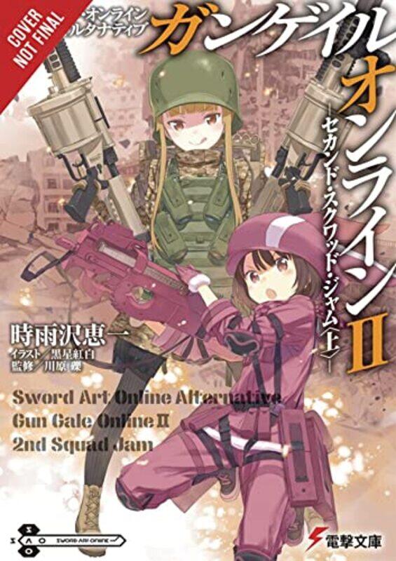 

Sword Art Online Alternative Gun Gale Online Vol 2 light novel by Reki Kawahara-Paperback