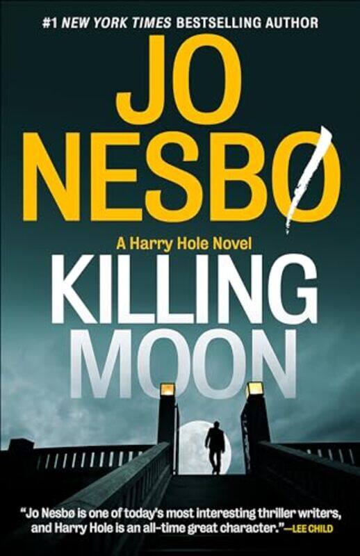 

Killing Moon A Harry Hole Novel 13 By Nesbo, Jo Paperback