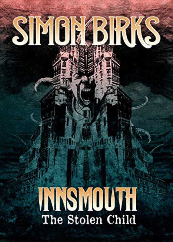 

Innsmouth The Stolen Child by Simon Director, Blue Fox Publishing Limited BirksWilli Roberts-Paperback