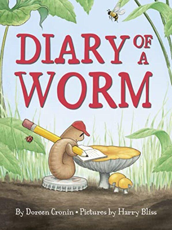 

Diary of a Worm,Paperback,by:Cronin, Doreen - Bliss, Harry