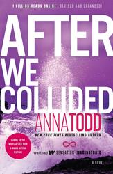 After We Collided (The After Series), By: Anna Todd