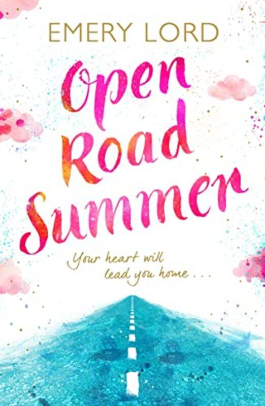 

Open Road Summer by Emery Lord-Paperback