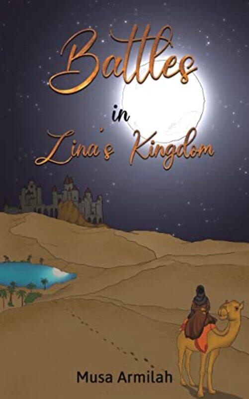 

Battles in Zinas Kingdom by Musa Armilah-Paperback