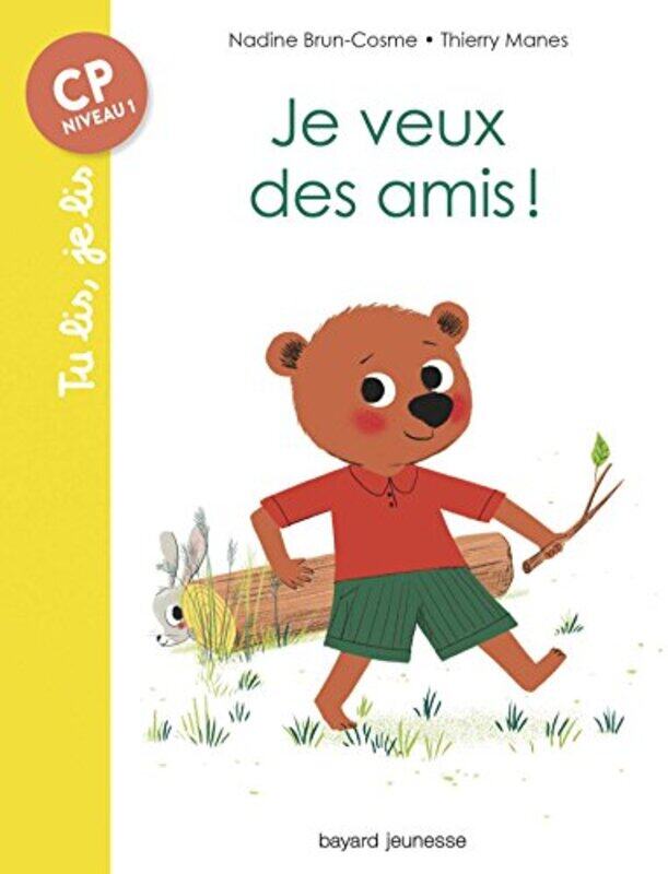 Je veux des amis !,Paperback,By:Nadine Brun-Cosme et Thierry MANES