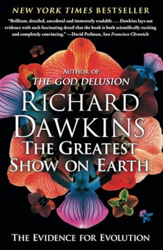 

The Greatest Show On Earth The Evidence For Evolution by Dawkins, Richard - Paperback