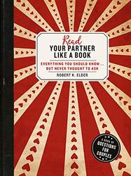 Read Your Partner Like A Book, Paperback Book, By: Robert K. Elder