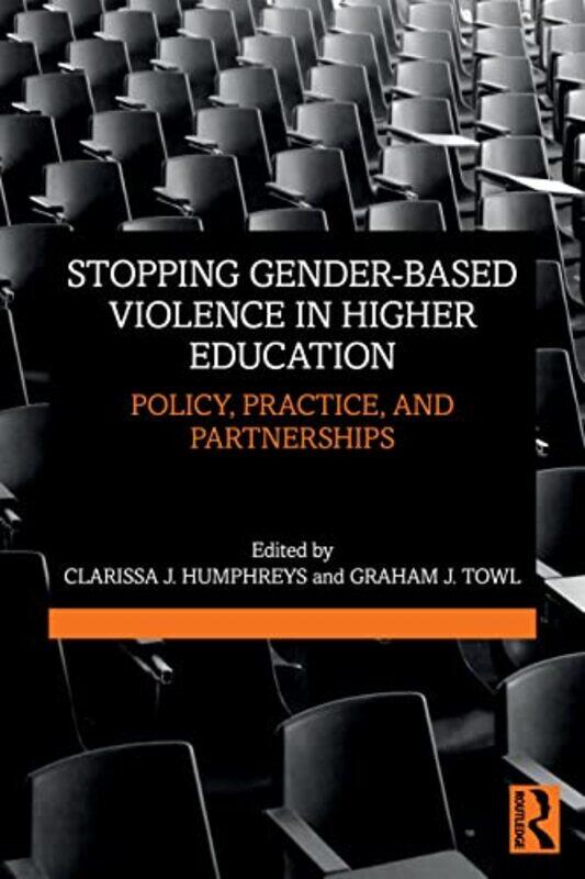 

Stopping Genderbased Violence in Higher Education by Audrey Howard-Paperback