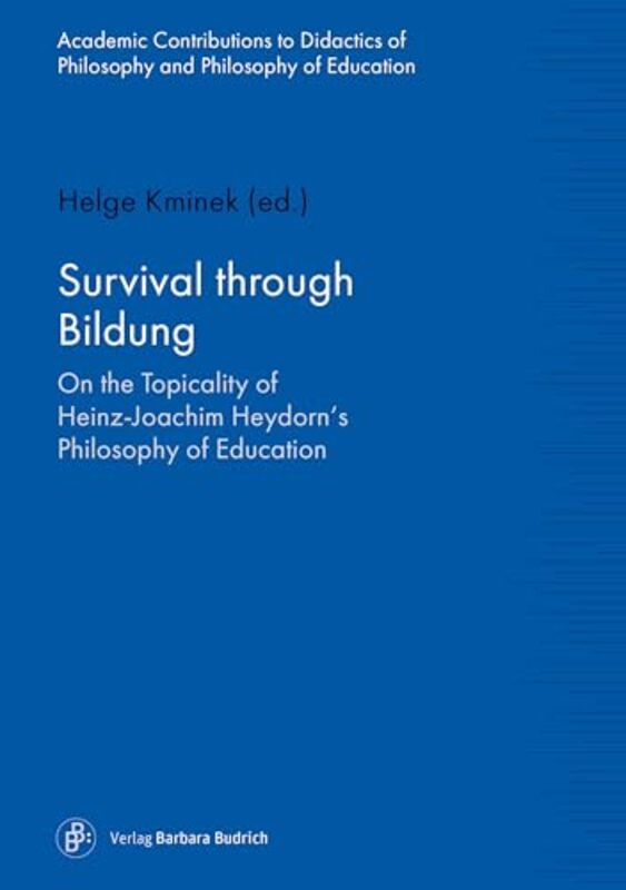 Survival through Bildung by Dr Helge Kminek-Paperback