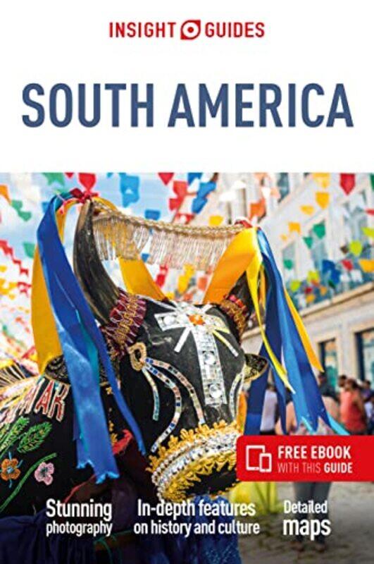 

Insight Guides South America Travel Guide with Free eBook by Insight Guides-Paperback