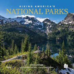 Hiking Americas National Parks by Karen BergerJonathan Irish-Hardcover