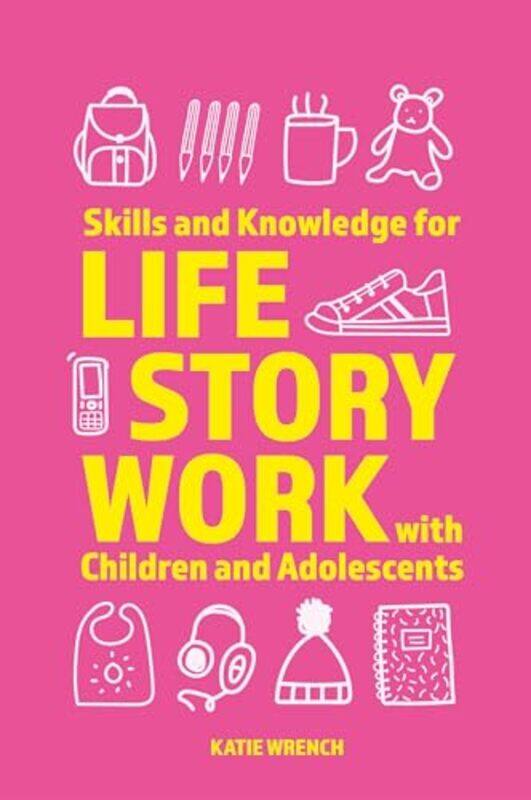 

Skills and Knowledge for Life Story Work with Children and Adolescents by Isabel Thomas-Paperback