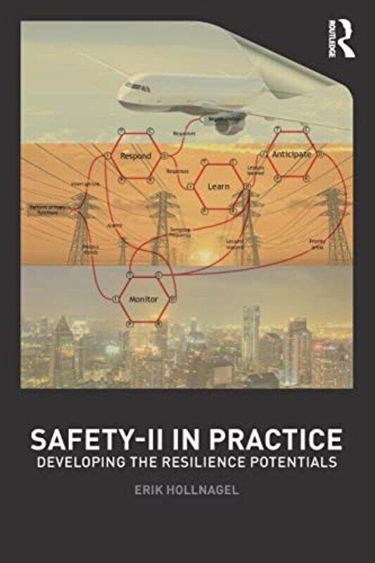 

SafetyII in Practice by Erik University of Southern Denmark Hollnagel-Paperback