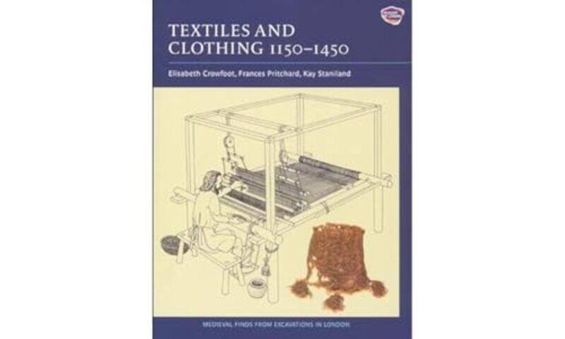 

Textiles and Clothing c11501450 by Elisabeth CrowfootFrances PritchardKay Staniland-Paperback