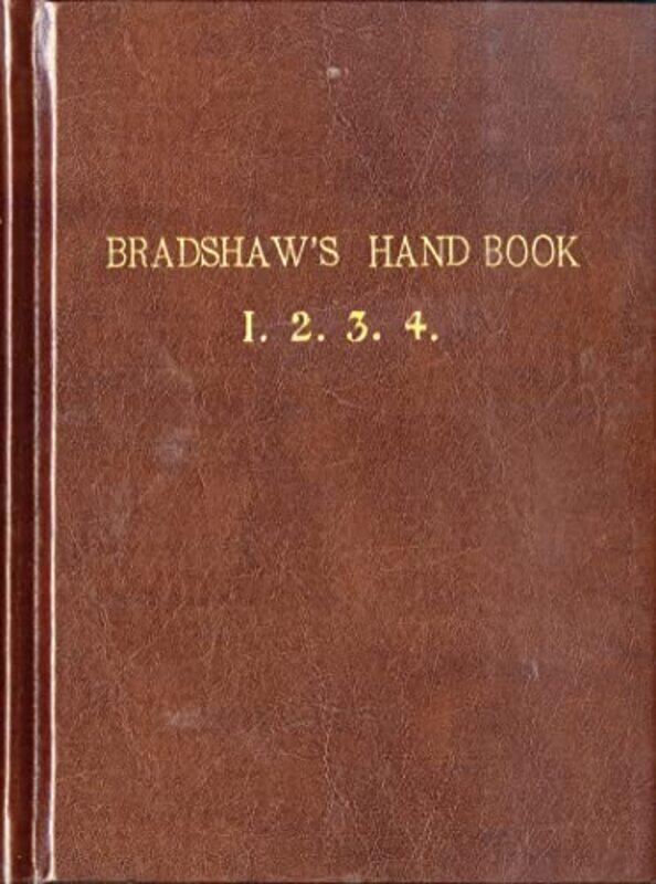 

Bradshaw’s Handbook Premium Edition -Hardcover