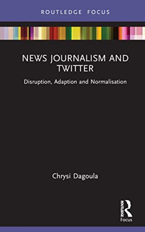 

News Journalism and Twitter by Oxford Languages-Hardcover