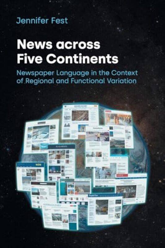 

News Across Five Continents by Jeffrey S Juris-Paperback