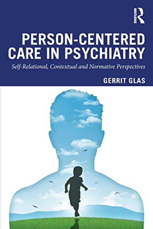 

PersonCentred Care in Psychiatry by Gerrit Glas-Paperback