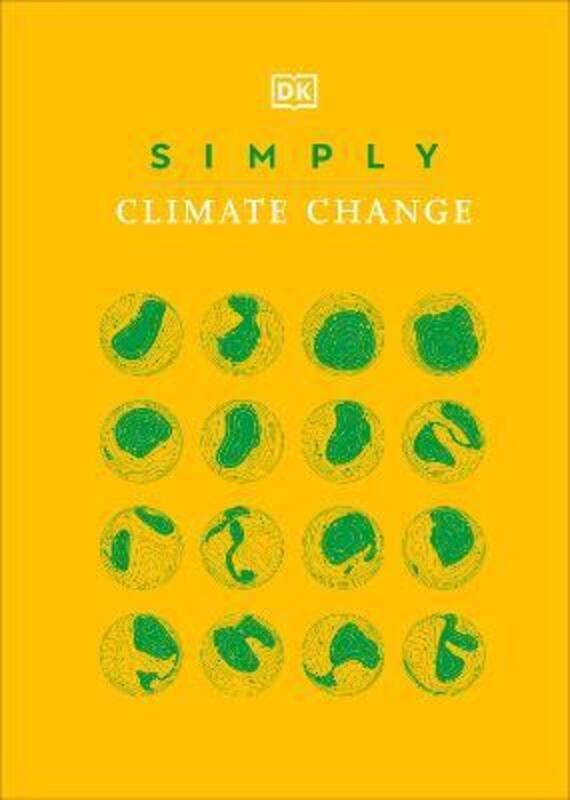 Simply Climate Change.Hardcover,By :DK