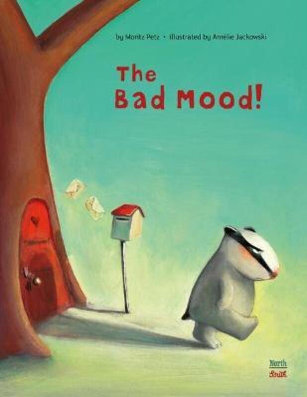 

The Bad Mood!.Hardcover,By :Jackowski, Amelie - Petz, Moritz