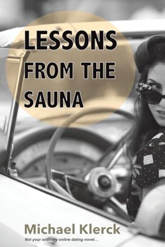 

Lessons from the Sauna by Michael Klerck -Paperback